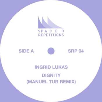Album Ingrid Lukas: Dignity (Manuel Tur Remixes)