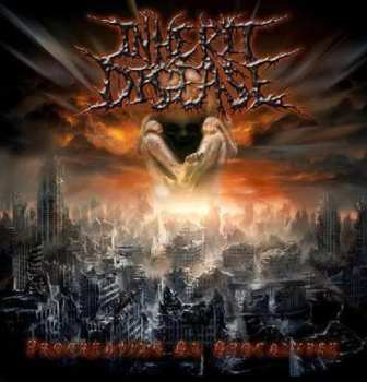 Album Inherit Disease: Procreating An Apocalypse