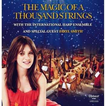Album International Harp Ensemble With Faryl Smith: Magic Of A Thousand Strings