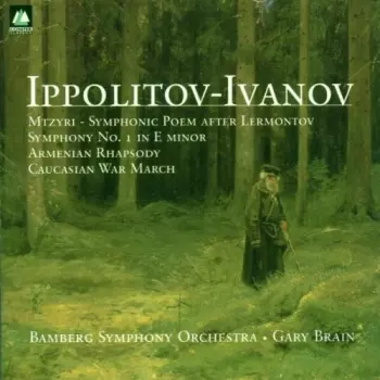 Mtzyri - Symphonic Poem After Lermontov / Symphony No. 1 In E Minor / Armenian Rhapsody / Caucasian War March