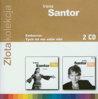 Album Irena Santor: Embarras / Tych Lat Nie Odda Nikt