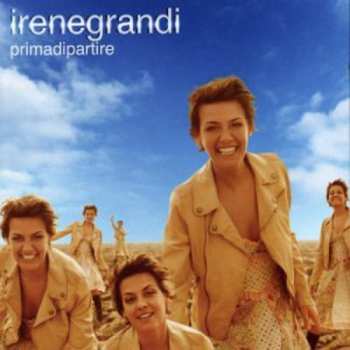 Album Irene Grandi: Prima Di Partire