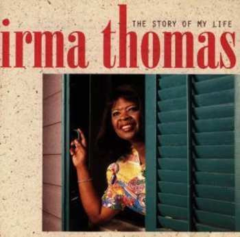 Album Irma Thomas: The Story Of My Life