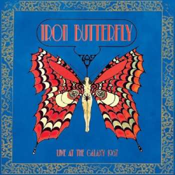 LP Iron Butterfly: Live At The Galaxy 1967 LTD