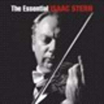Album Isaac Stern: The Essential Isaac Stern