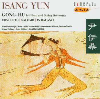 CD Isang Yun: Gong-Hu - For Harp And String Orchestra