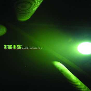 Album ISIS: Clearing the Eye