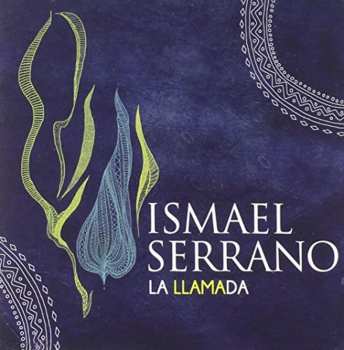 Album Ismael Serrano: La Llamada