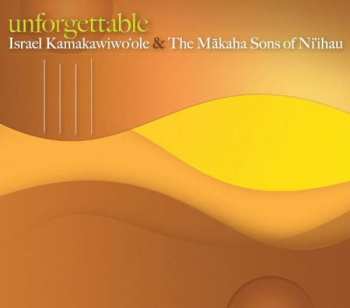 CD Israel Kamakawiwo'ole: Unforgettable