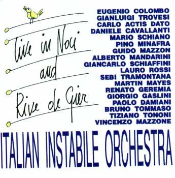 Album Italian Instabile Orchestra: Live In Noci And Rive De Gier