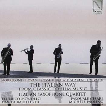 Album Italian Saxophone Quartet: Italian Way: From Classical To Film Music