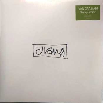LP Ivan Graziani: Per Gli Amici