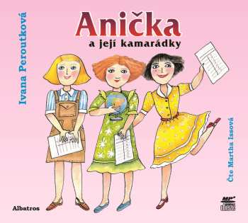 Album Ivana Peroutková: Anička A Její Kamarádky