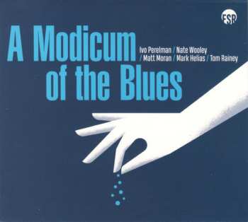 Album Tom Rainey: A Modicum Of The Blues