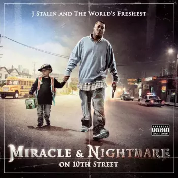 Miracle & Nightmare On 10th Street