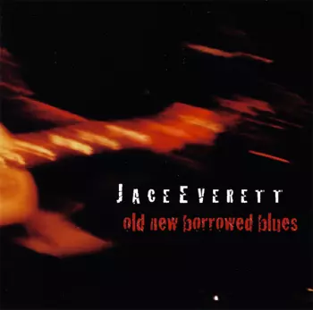 Old New Borrowed Blues