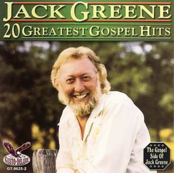 Album Jack Greene: 20 Greatest Gospel Hits