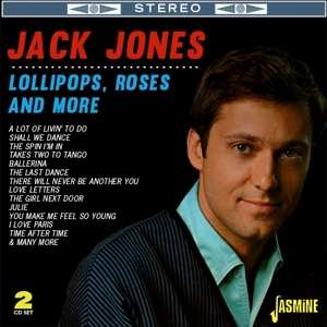 2CD Jack Jones: Lollipops, Roses And More