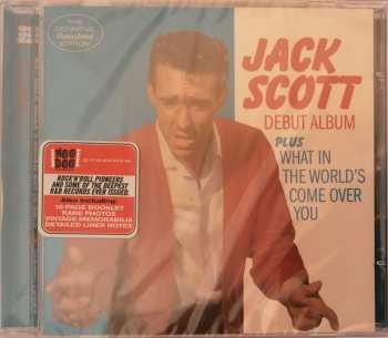 CD Jack Scott: Jack Scott Debut Album Plus What In The World's Come Over You