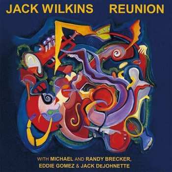 CD Jack Wilkins: Reunion LTD