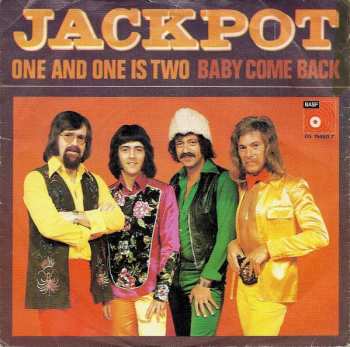SP Jackpot: One And One Is Two / Baby Come Back
