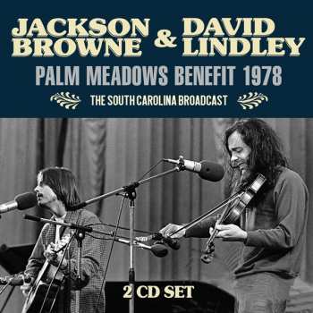 2CD David Lindley: Palm Meadows Benefit 1978
