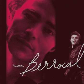 LP Jacques Berrocal: Paralleles