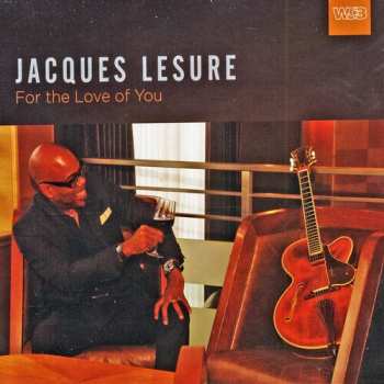 Album Jacques Lesure: For The Love Of You