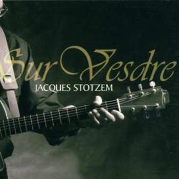 Album Jacques Stotzem: Sur Vesdre