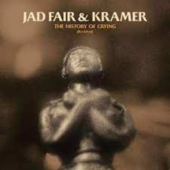 Album Jad Fair: The History Of Crying