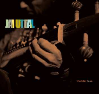 Album Jai Uttal: Thunder Love