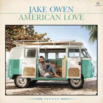 CD Jake Owen: American Love