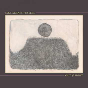 CD Jake Xerxes Fussell: Out Of Sight