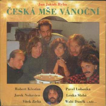 Album Robert Křesťan: Česká Mše Vánoční