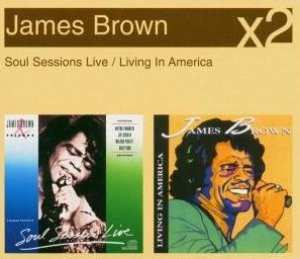 2CD/Box Set James Brown: Soul Sessions Live / Living In America