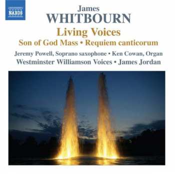 CD James Whitbourn: Living Voices And Other Choral Works