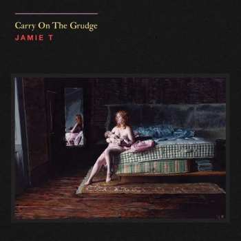 CD Jamie T: Carry On The Grudge