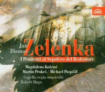 CD Jan Dismas Zelenka: I Penitenti Al Sepolcro Del Redentore