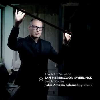 CD Jan Pieterszoon Sweelinck: The Art Of Variation (Secular Cycles)
