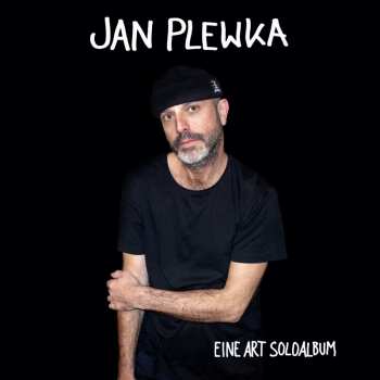 CD Jan Plewka: Eine Art Soloalbum