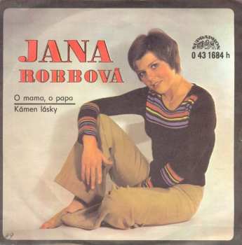 Album Jana Robbová: O Mama, O Papa / Kámen Lásky