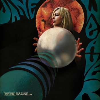 LP Jane Weaver: The Silver Globe LTD