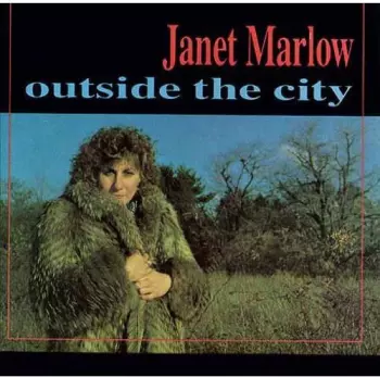 Janet Marlow: Outside The City