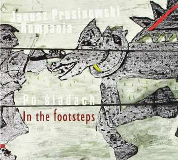 Album Janusz Prusinowski Trio: Po Śladach - In The Footsteps