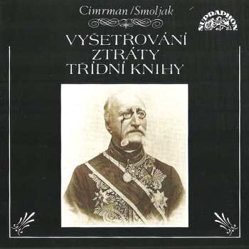 CD Jára Cimrman: Vyšetřování Ztráty Třídní Knihy