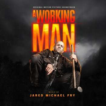 Album Jared Michael Fry: A Working Man
