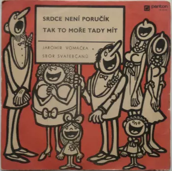 Srdce Není Poručík / Tak To Moře Tady Mít