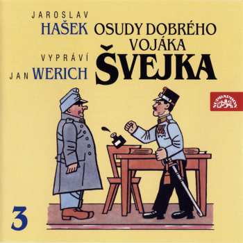 2CD Jaroslav Hašek: Osudy Dobrého Vojáka Švejka 3 (Na Frontě)
