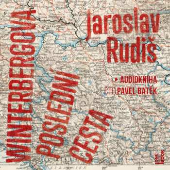 Album Jaroslav Rudiš: Winterbergova Poslední Cesta