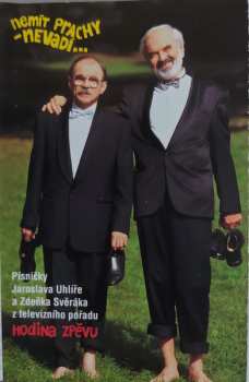 Album Jaroslav Uhlíř: Nemít Prachy - Nevadí...